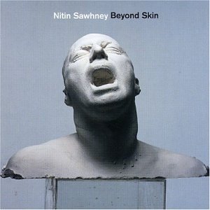 Cover of Beyond Skin by Nitin Sawhney