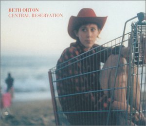 Cover of Central Reservation by Beth Orton