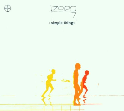 Cover of Simple Things by Zero 7