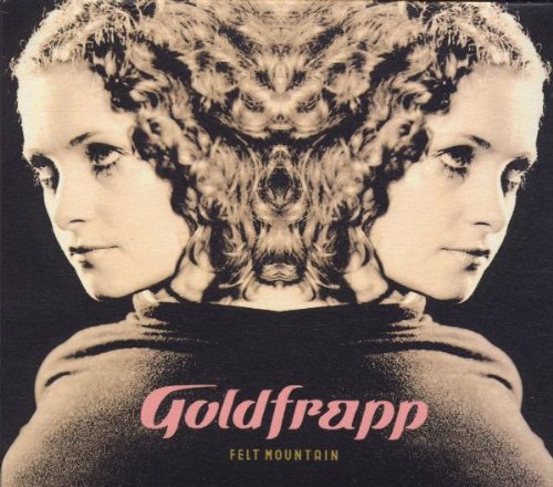 Cover of Felt Mountain by Goldfrapp