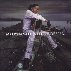 Cover of A Little Deeper by Ms. Dynamite