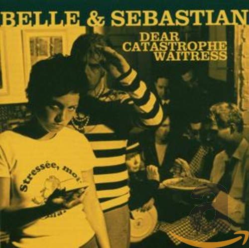 Cover of Dear Catastrophe Waitress by Belle & Sebastian