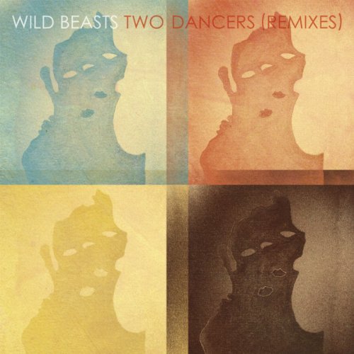 Cover of Two Dancers by Wild Beasts