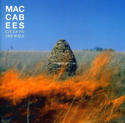 Cover of Given to the Wild by The Maccabees
