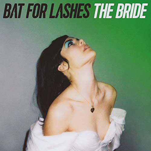 Cover of The Bride by Bat for Lashes
