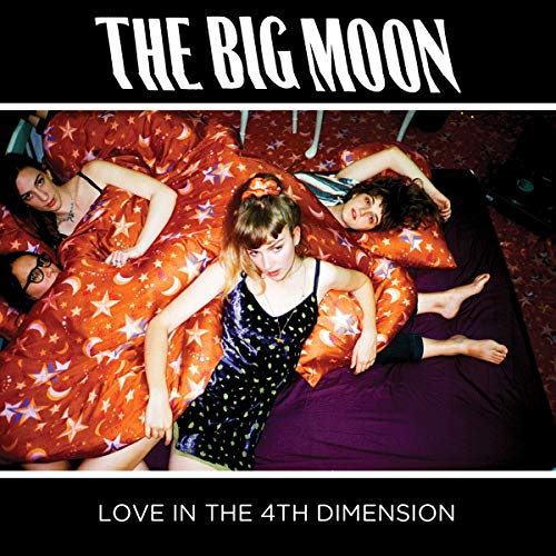Cover of Love in the 4th Dimension by The Big Moon