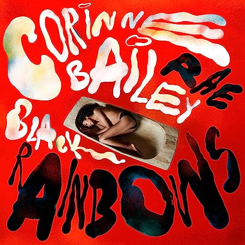 Cover of Black Rainbows by Corinne Bailey Rae