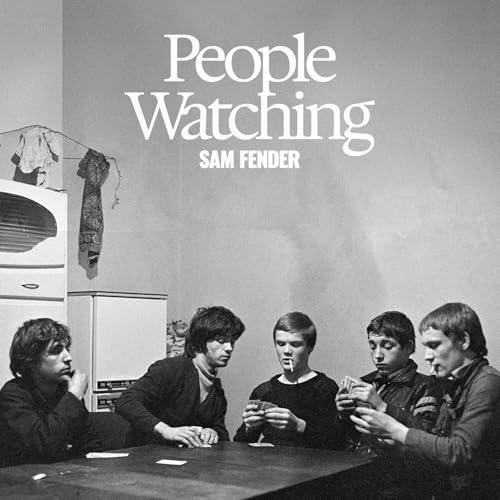 Cover of People Watching by Sam Fender